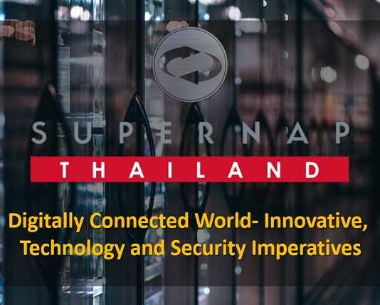 ซุปเปอร์แนป และพันธมิตร เตรียมมุ่งสู่การรักษาความปลอดภัยข้อมูลในยุคเศรษฐกิจดิจิทัล SUPERNAP